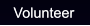 Volunteer Volunteer