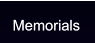 Memorials Memorials